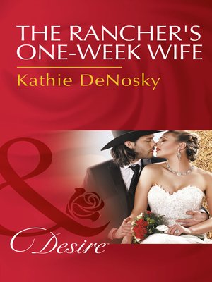 cover image of The Rancher's One-Week Wife